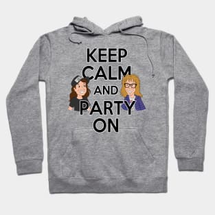 Keep Calm and Party On Hoodie